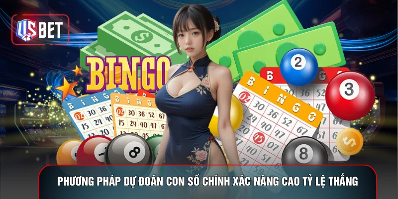 Phương pháp dự đoán con số chính xác nâng cao tỷ lệ thắng
